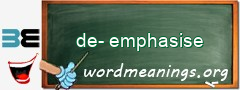 WordMeaning blackboard for de-emphasise